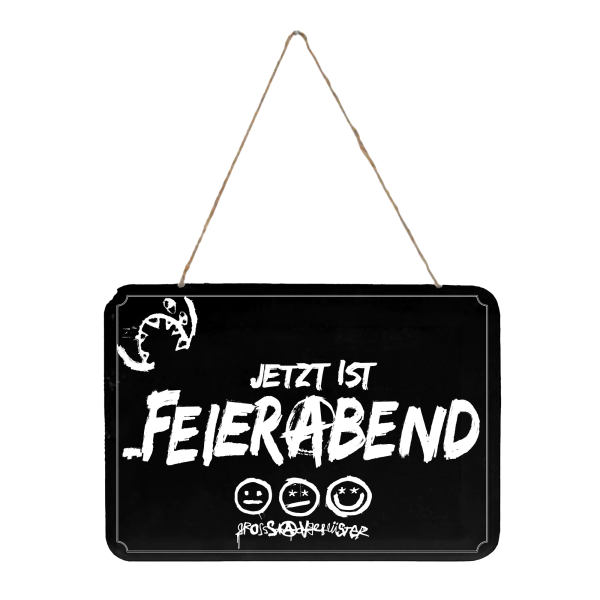 Schild - Feierabend