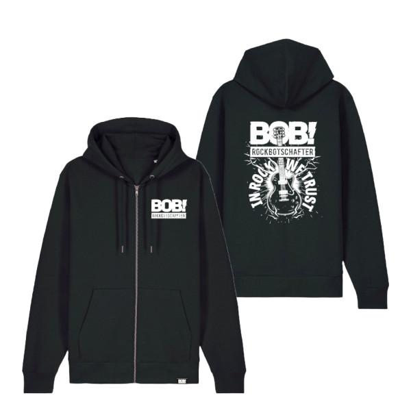 Das Bild zeigt einen schwarzen Zip-Hoodie mit weißem Aufdruck. Vorne steht „BOB! ROCKBOTSCHAFTER“. Auf dem Rücken ist eine E-Gitarre mit dem Schriftzug „IN ROCK WE TRUST“ und „BOB! ROCKBOTSCHAFTER“ darüber abgebildet.