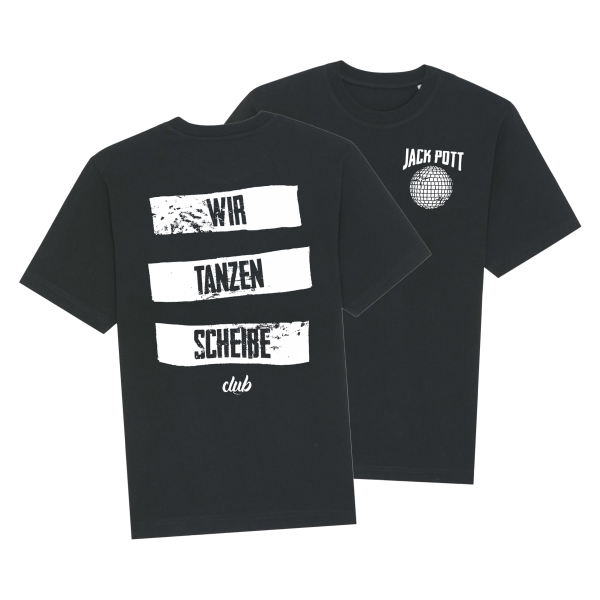 Unisex T-Shirt - Wir Tanzen Scheiße, schwarz