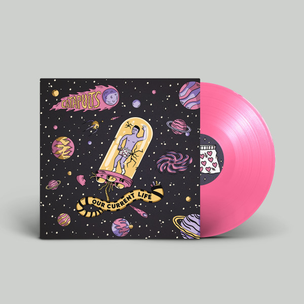 Catapults - Our Current Life (12" Vinyl EP)